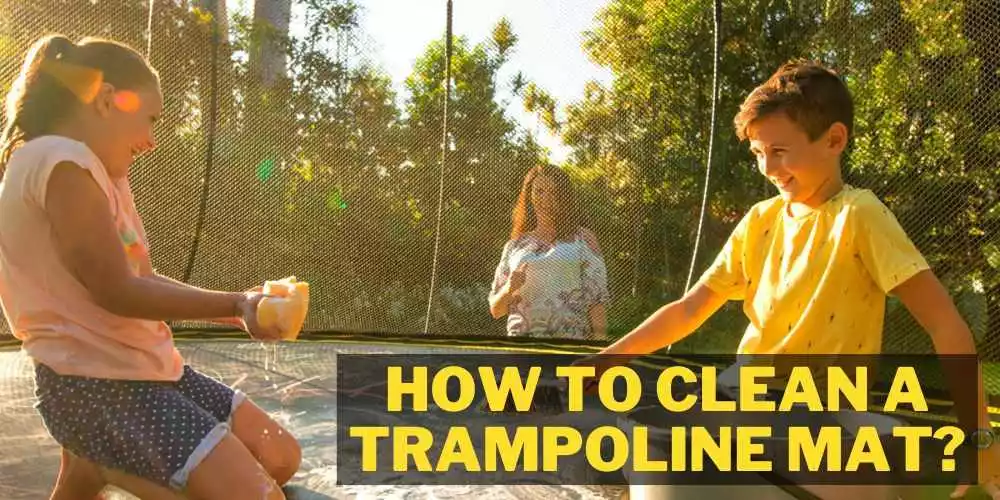 How to Clean a Trampoline Mat