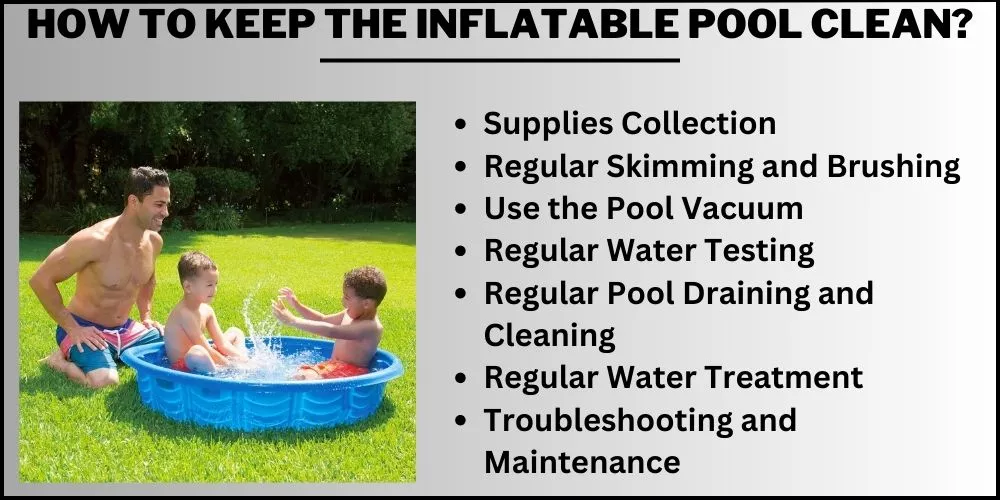 How to keep the inflatable pool clean